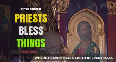 Why Orthodox Priests Bless Objects: Understanding the Sacred Practice