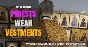 Why Orthodox Priests Wear Vestments: Symbolism and Tradition Explained