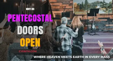 Unveiling the Mystery: Why Pentecostal Doors Open