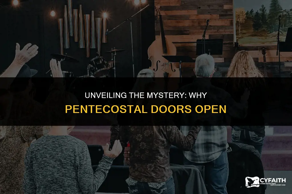 why do pentecostal doors open