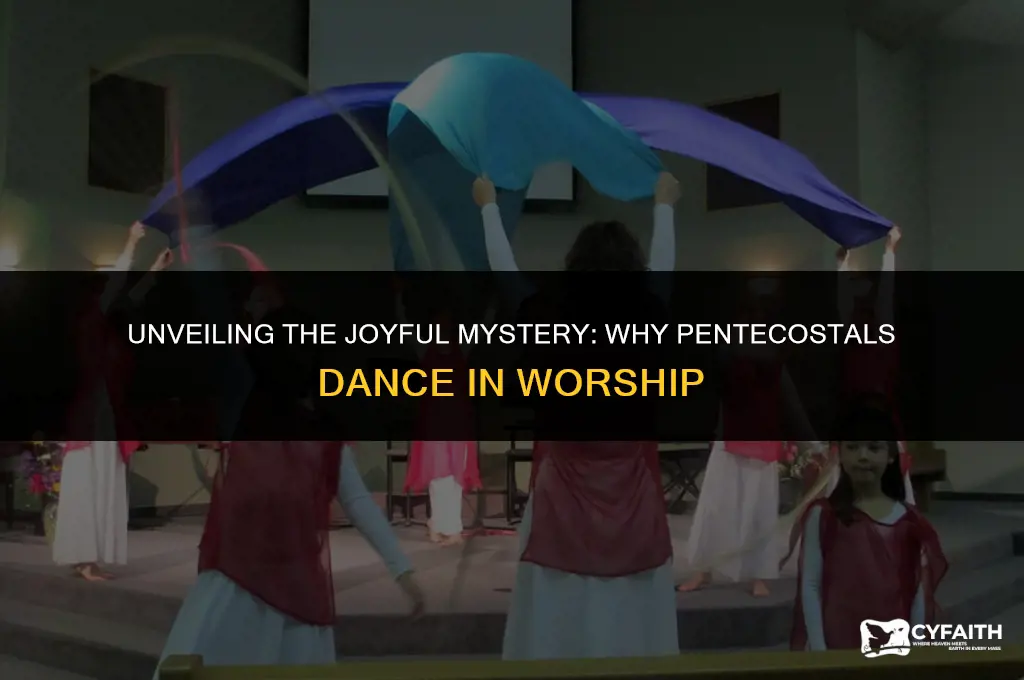 why do pentecostals dance