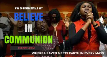 Understanding Pentecostal Beliefs: The Absence of Communion
