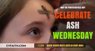 Understanding Pentecostal Beliefs: The Absence of Ash Wednesday Observance