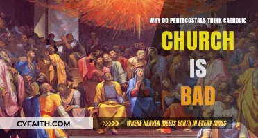 Understanding Pentecostal Criticisms of the Catholic Church