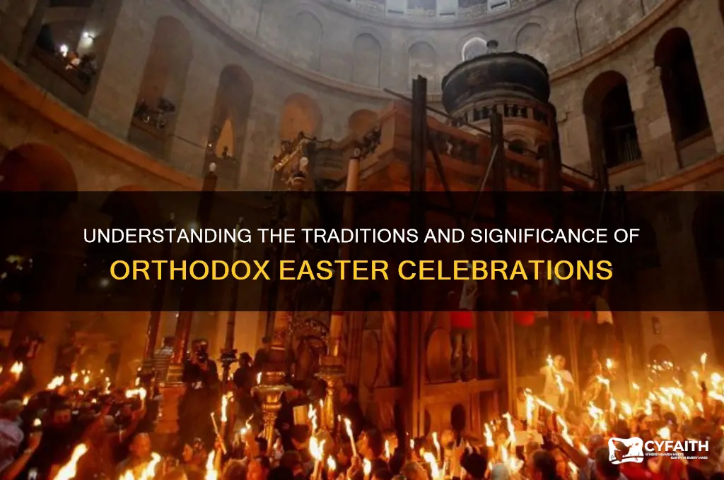 why do people celebrate orthodox easter