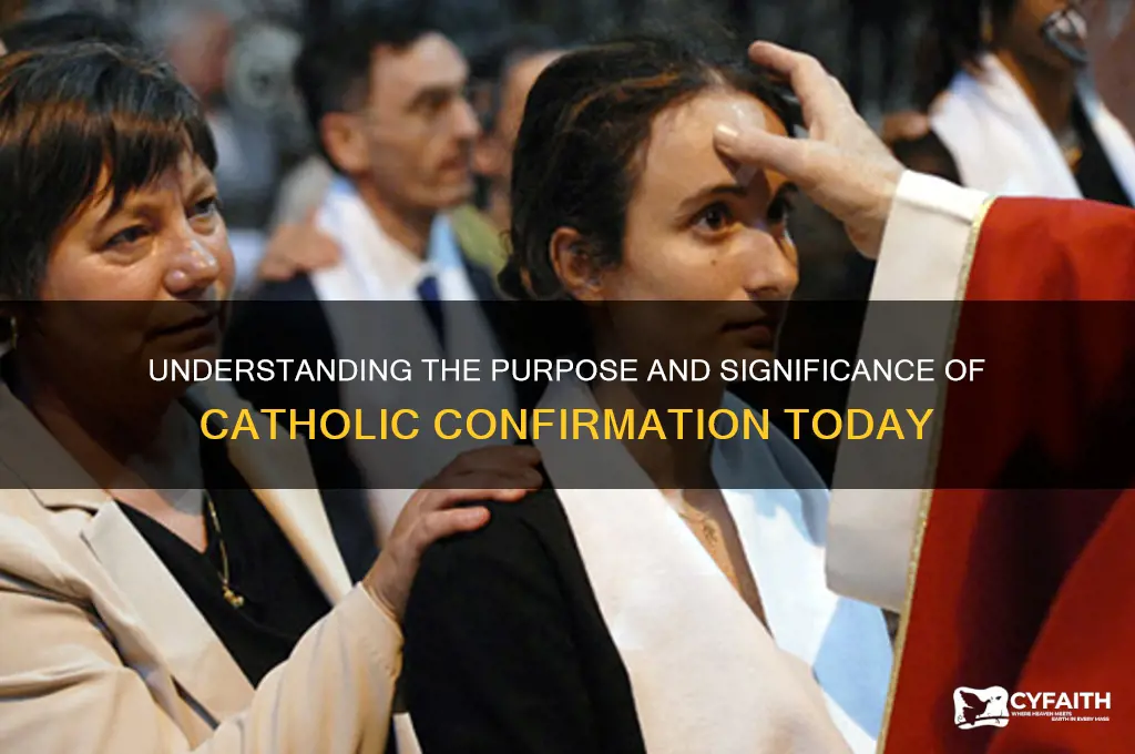 why do people do catholic confirmation