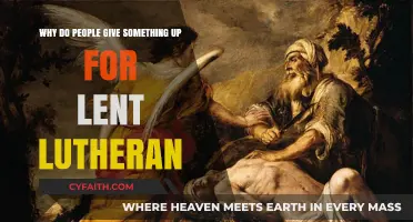 Exploring Sacrifice: Lutheran Perspectives on Lent and Giving Up