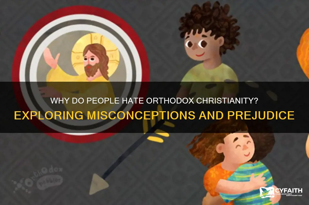 why do people hate orthodox