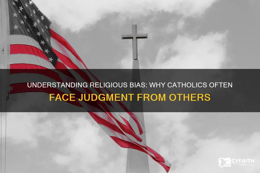 why do people judge other religion catholic