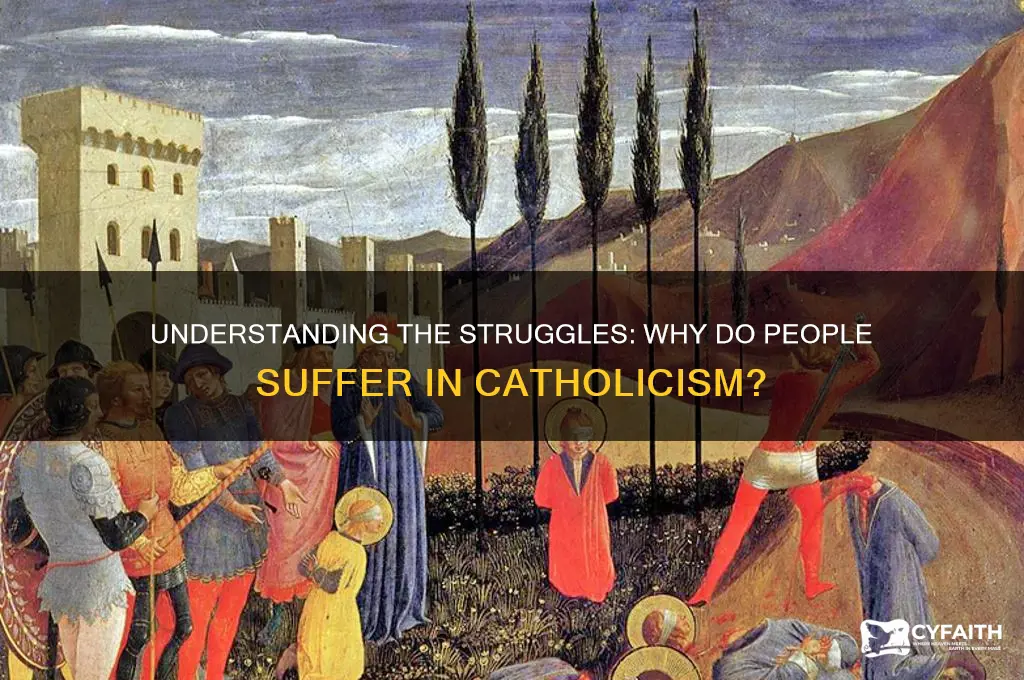 why do people suffer catholic
