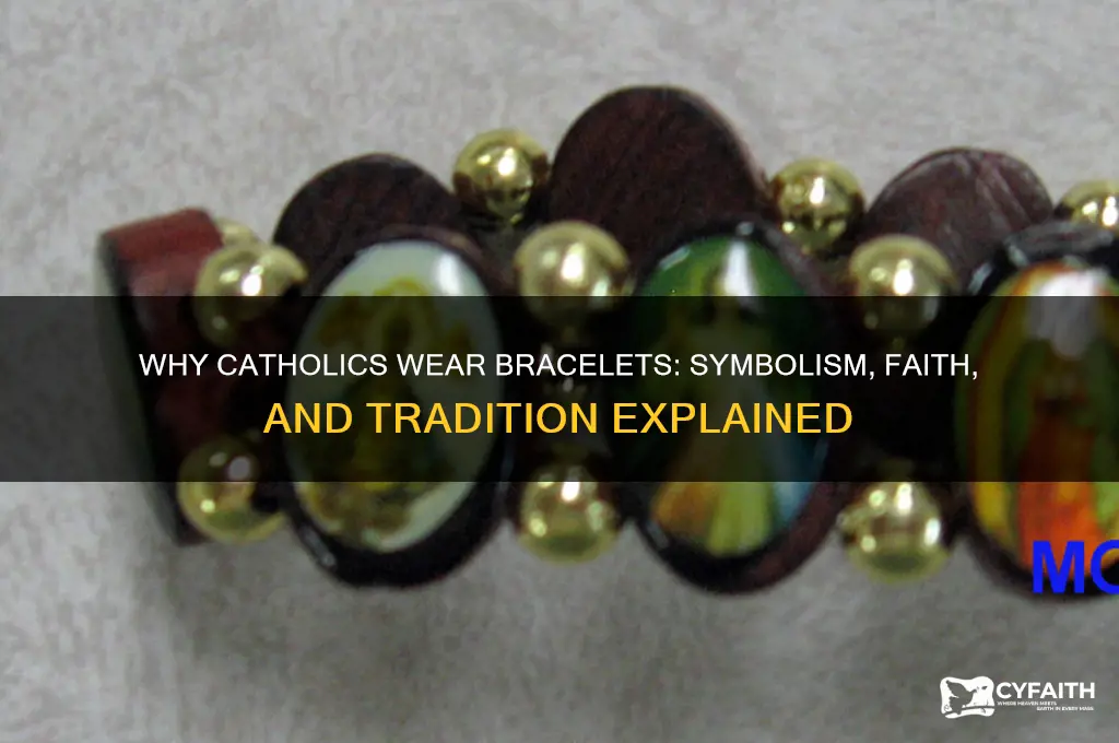 why do people wear catholic bracelets