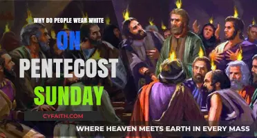 Understanding the Symbolism: Why White is Worn on Pentecost Sunday