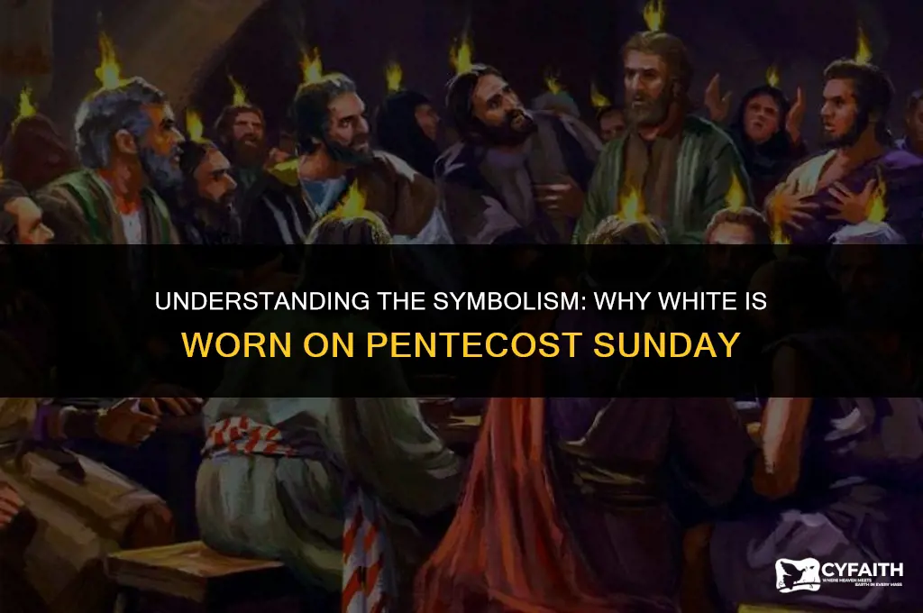 why do people wear white on pentecost sunday