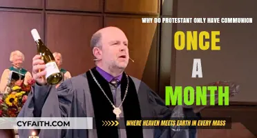 Monthly Communion in Protestantism: Understanding the Tradition and Its Roots