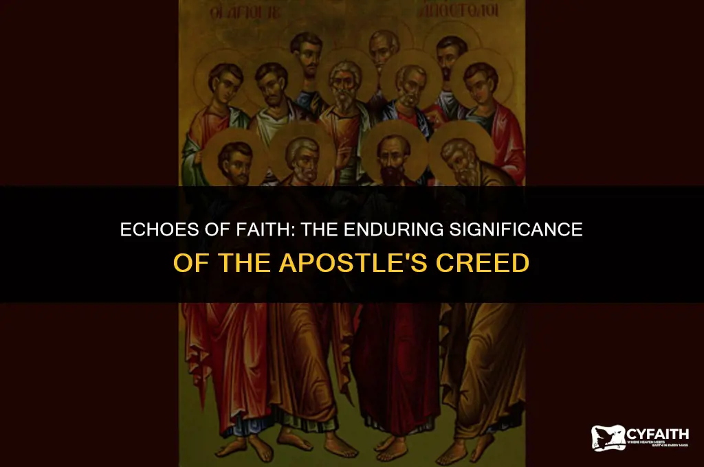 why do protestant or christains repeat the apostle creed