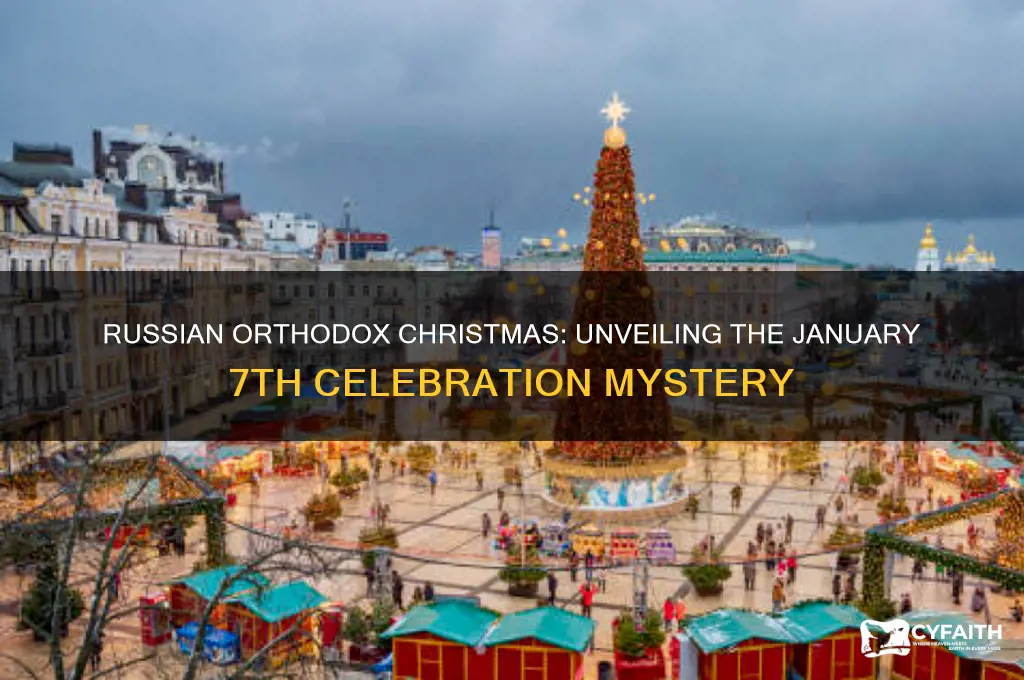 why do russian orthodox celebrate christmas on 7th january
