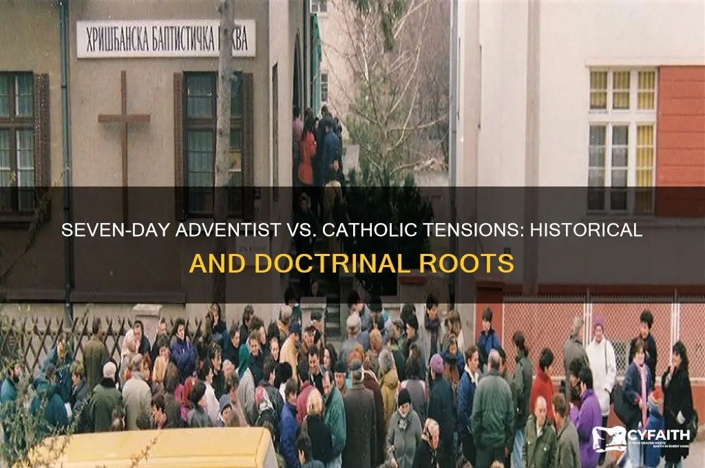 why do seven day adventist hate catholics