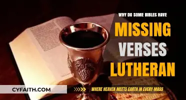 Exploring the Reasons Behind Missing Verses in Lutheran Bibles