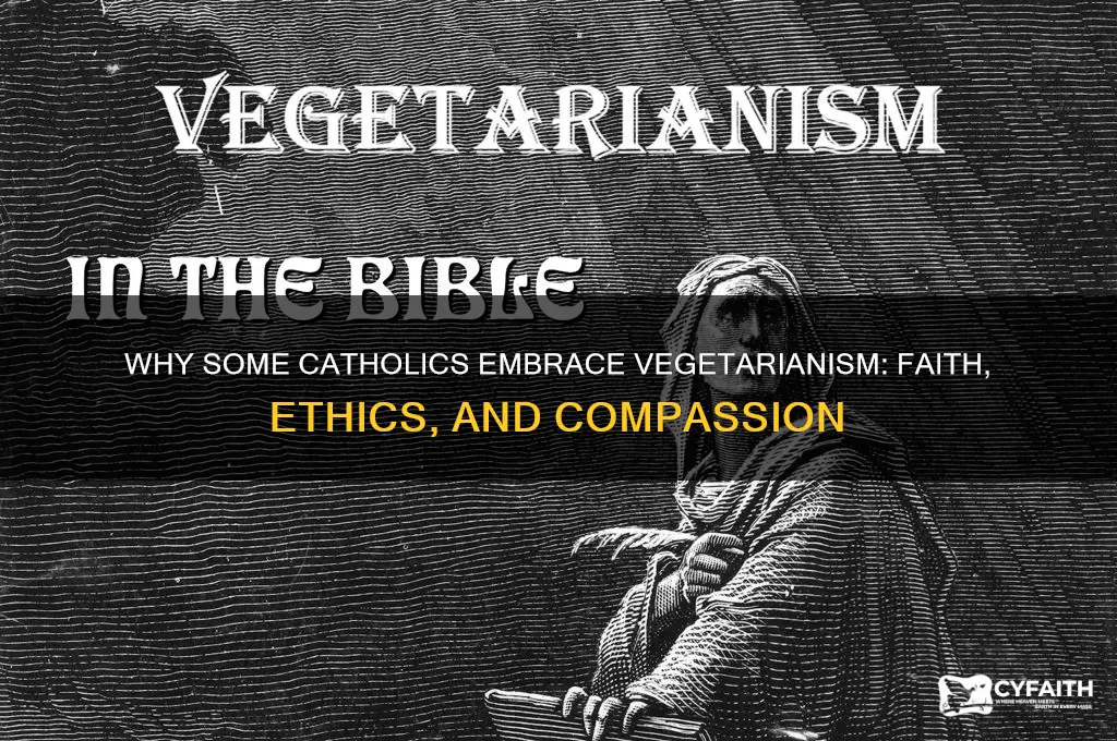 why do some catholics go vegetarian