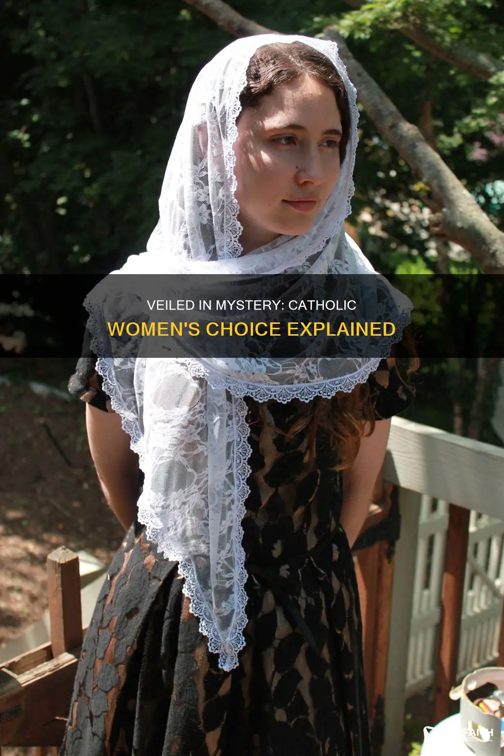 why do some catholics wear veils