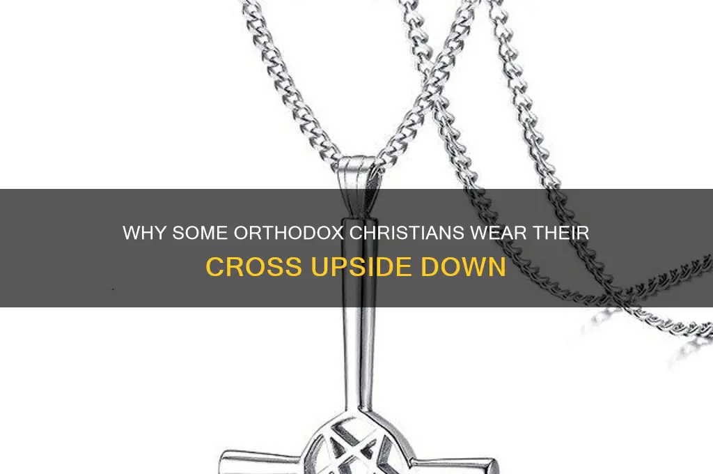 why do some orthodox put there cross upside down