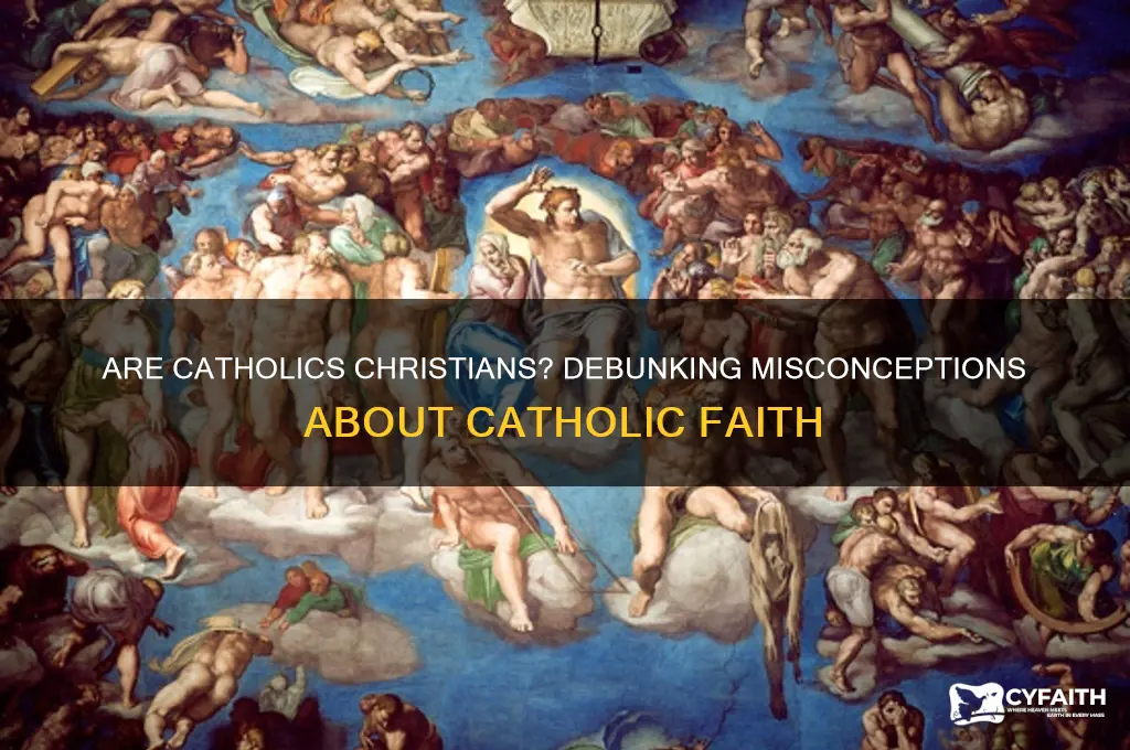 why do some people say catholics are not christians