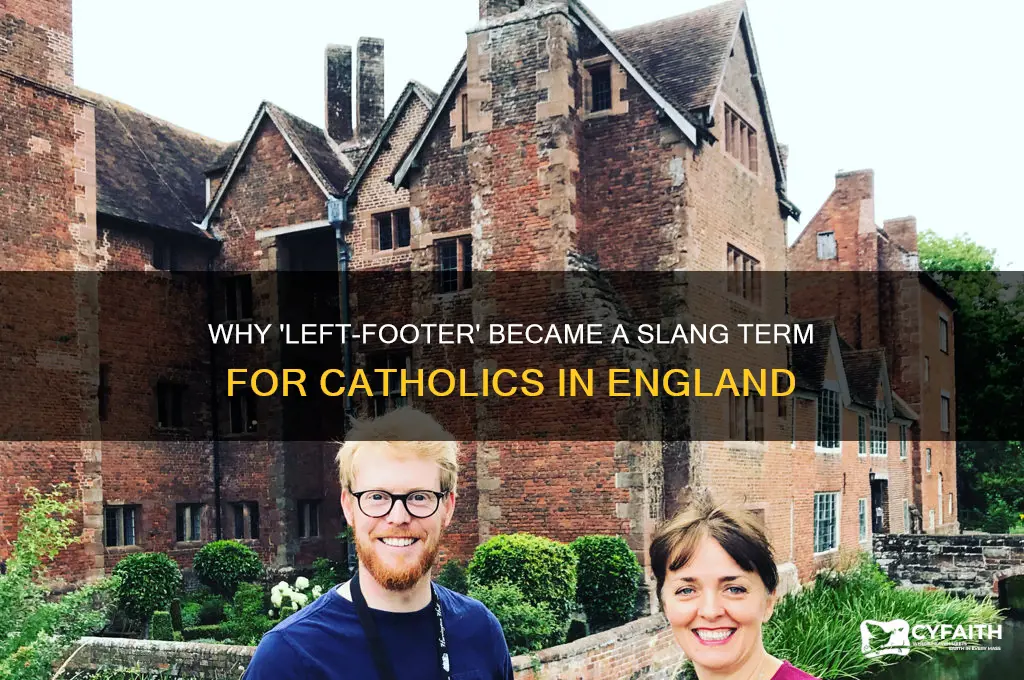 why do the english call catholics left-footers