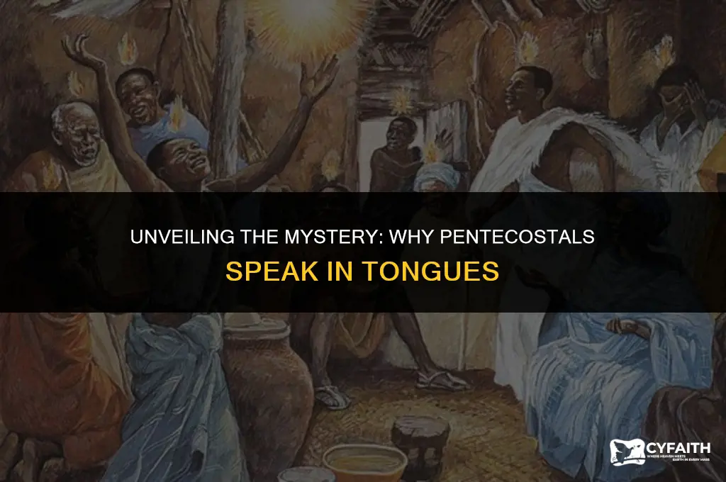 why do the pentecost speak in tongues