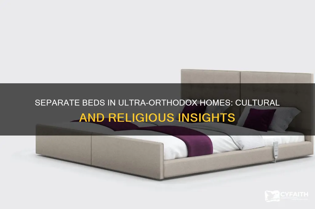 why do ultra orthodox sleep in separate beds