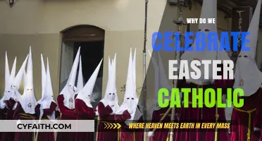 Why Catholics Celebrate Easter: The Sacred Meaning Behind the Holiday