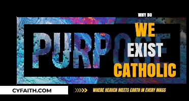 Why Do We Exist? Exploring Catholic Perspectives on Life's Purpose
