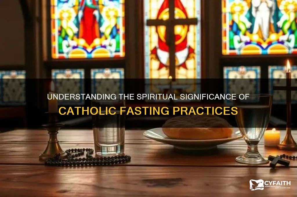 why do we fast catholic