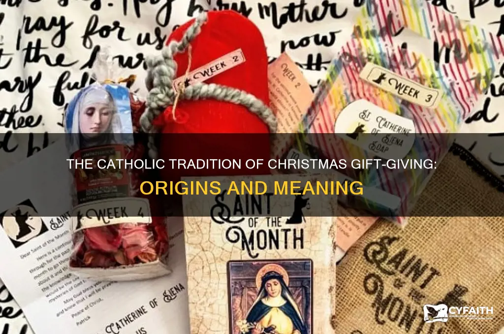 why do we give gifts at christmas catholic