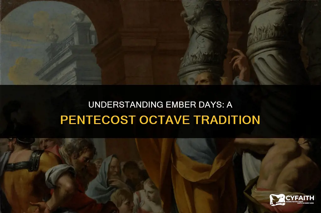 why do we have ember days in pentecost octave