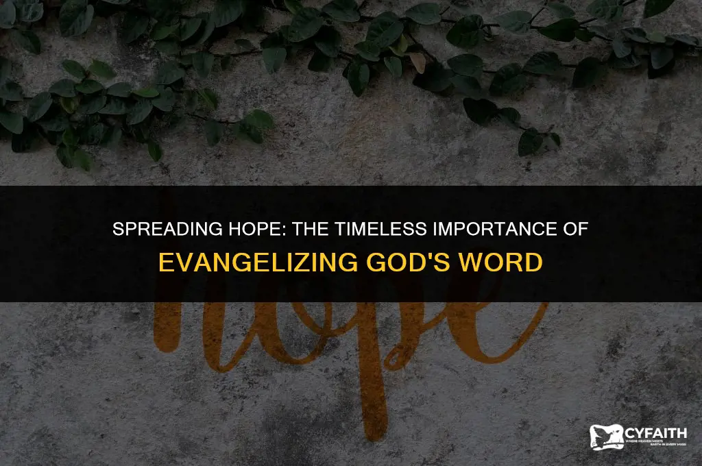 why do we need to evangelize the word of god