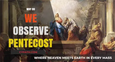 Understanding the Significance: Why We Observe Pentecost