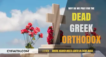 Praying for the Departed: Greek Orthodox Traditions and Their Significance