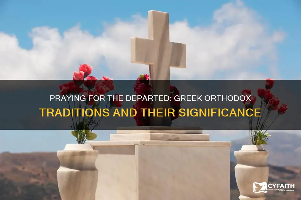 why do we pray for the dead greek orthodox