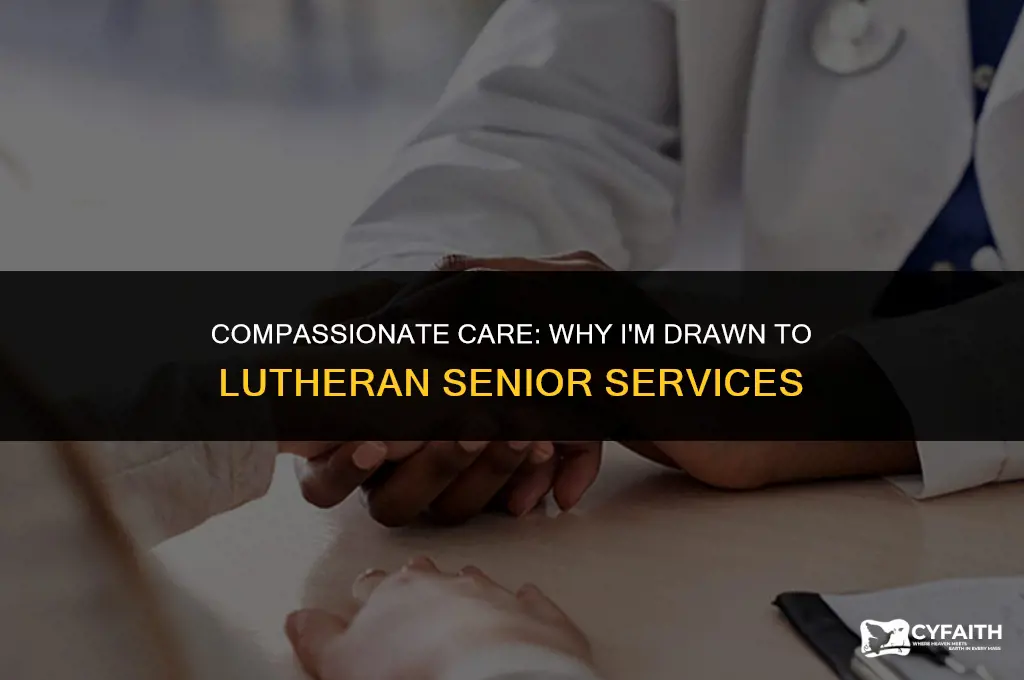 why do you want to work for lutheran senior services