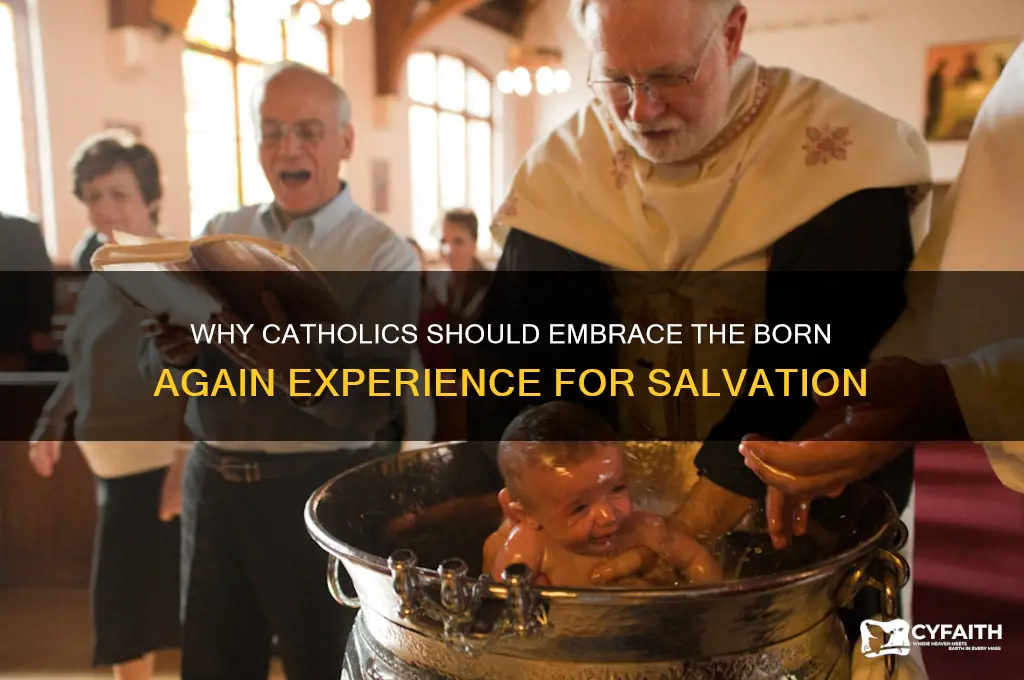 why does a catholic need to become born again
