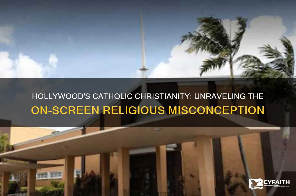 why does hollywood think christianity is catholic
