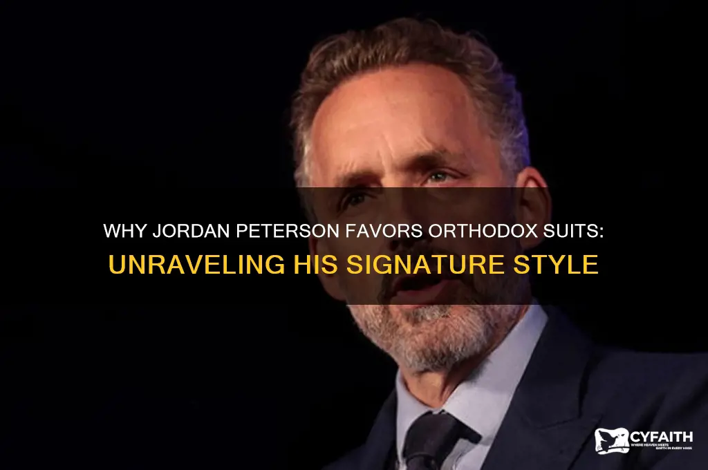 why does jordan peterson wear orthodox suits