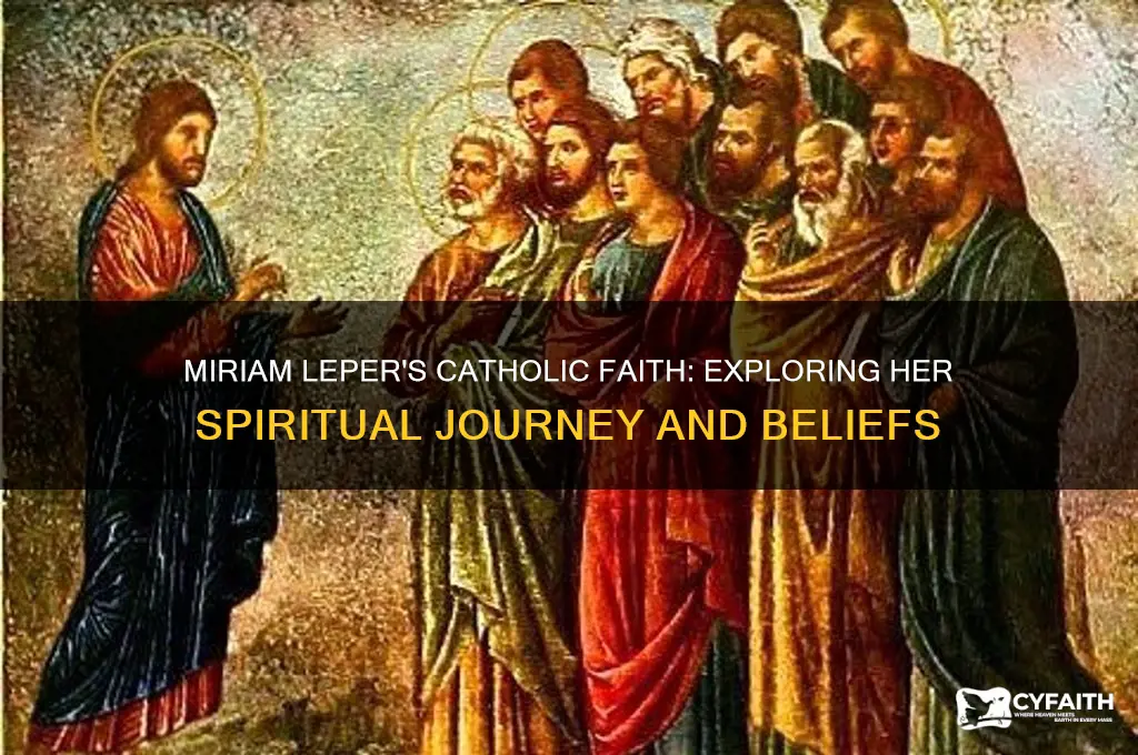 why does miriam leper catholic