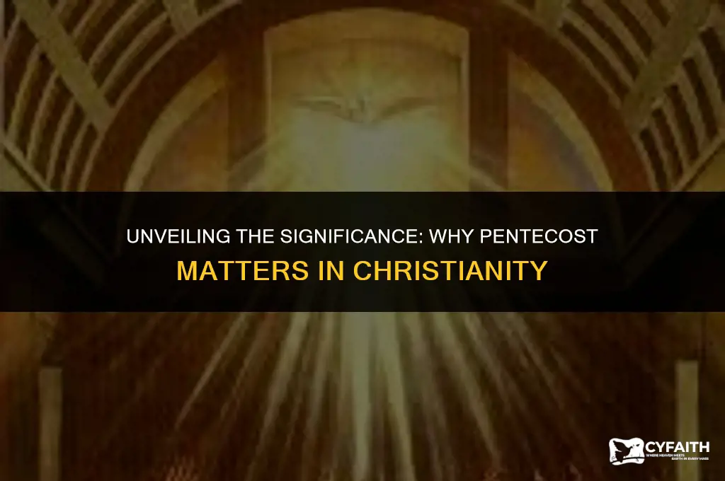 why does pentecost matter