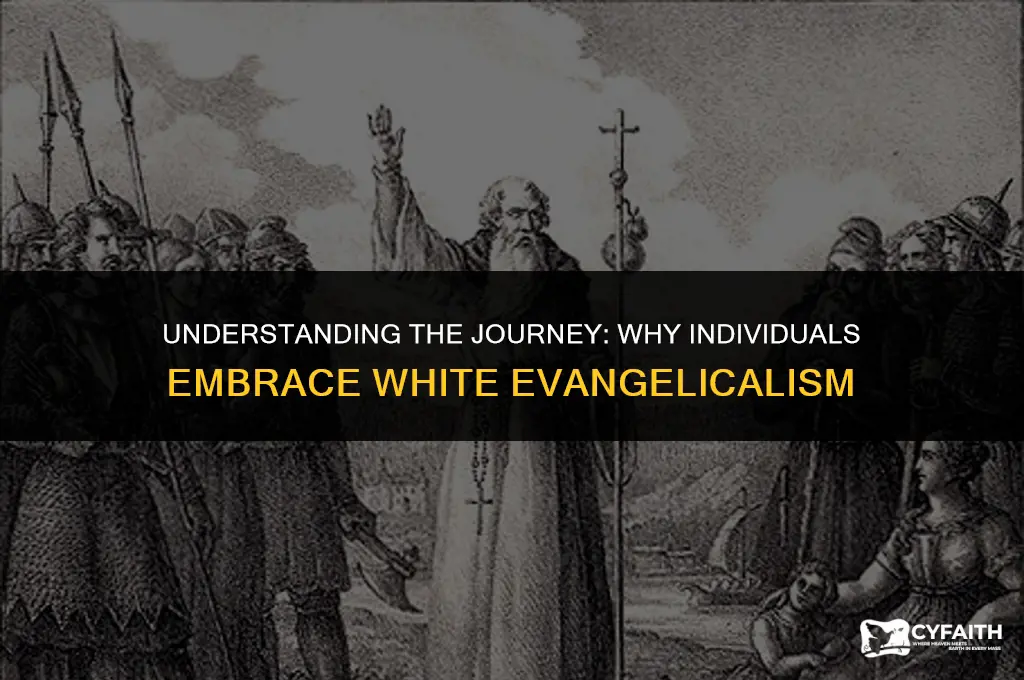 why does someone become a white evangelical