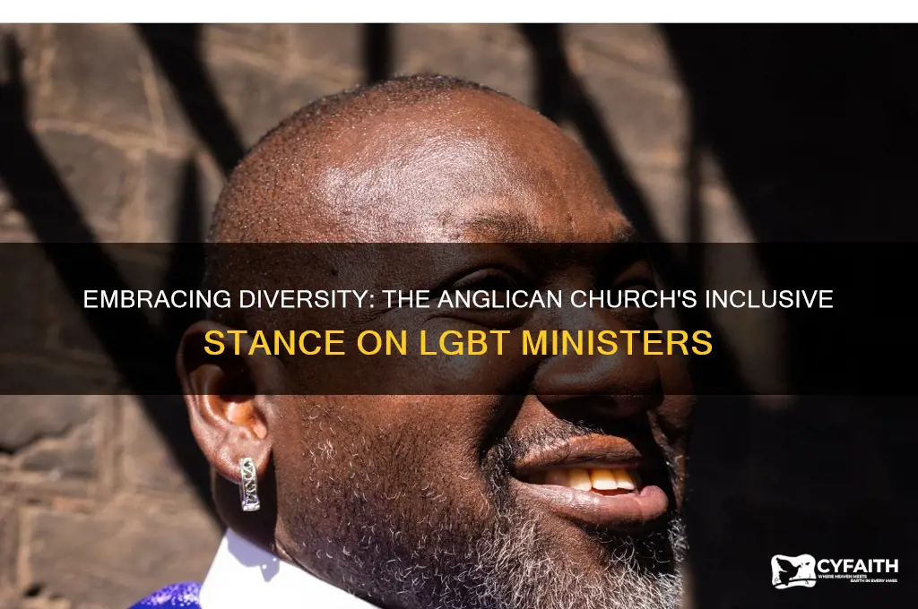 why does the anglican church allow lgbt ministers
