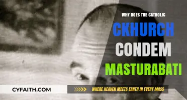 Why the Catholic Church Condemns Masturbation: Exploring the Doctrine