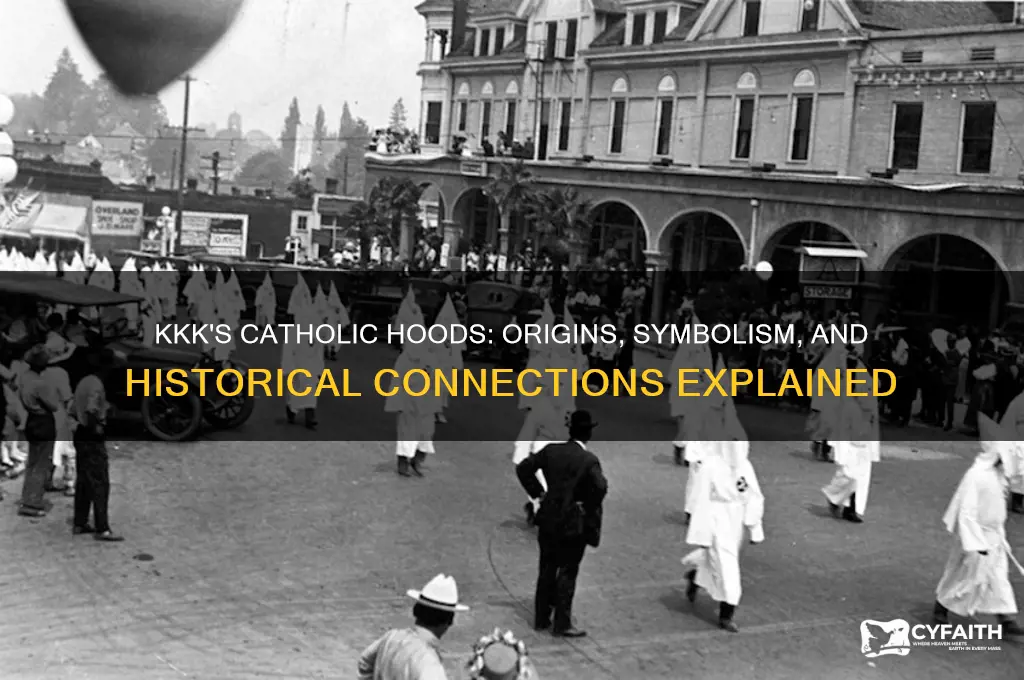 why does the kkk wear catholic hoods