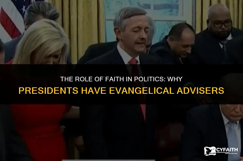 why does the president have an evangelical adviser