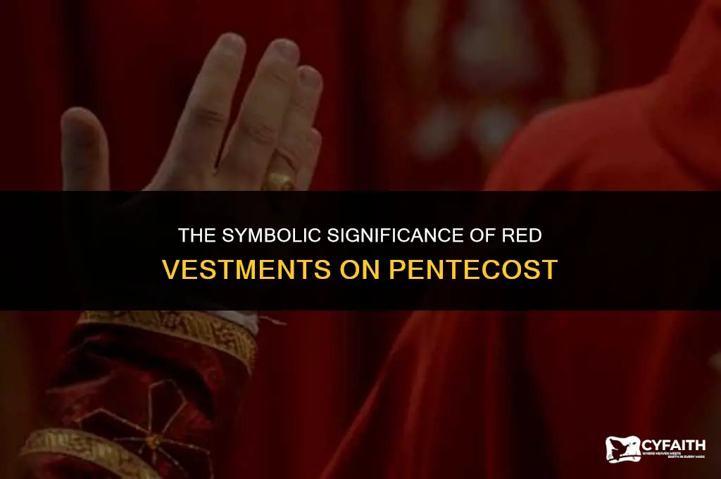 why does the priest wear red on pentecost